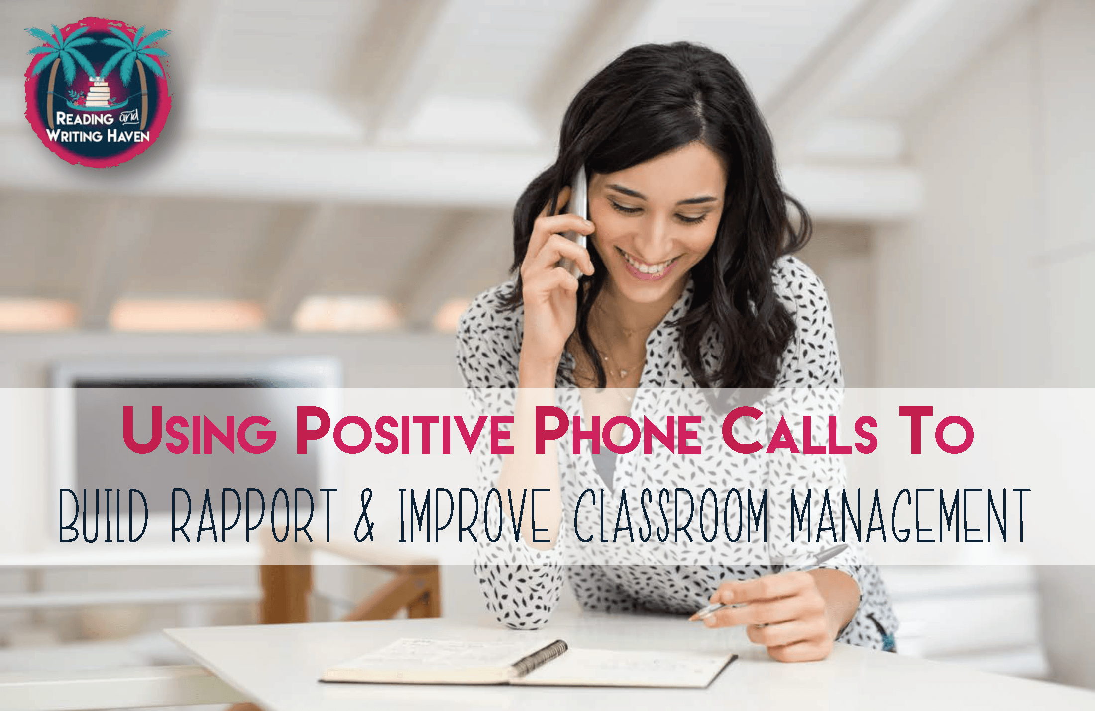 Making Positive Parent Phone Calls