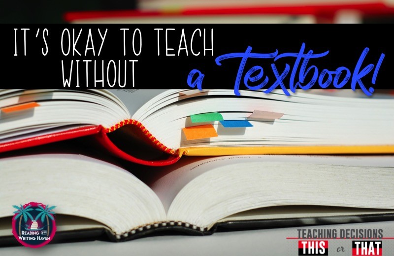 Teachers, You Don’t Have to Use a Textbook