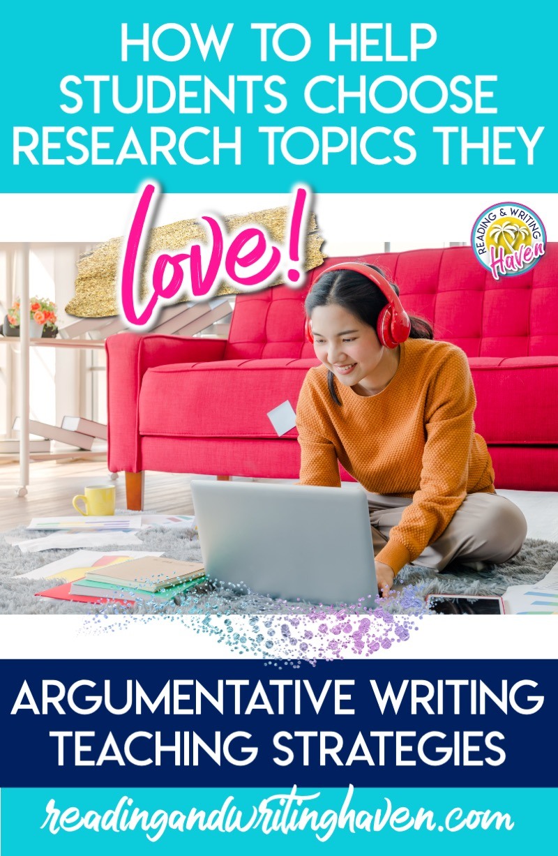 Help middle and high school students choose argumentative writing topics they will love with these differentiated strategies #ArgumentativeWritingTopics #MiddleSchoolELA #HighSchoolELA