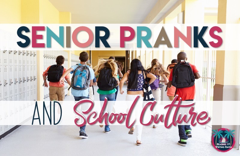 Senior Pranks Improve School Culture