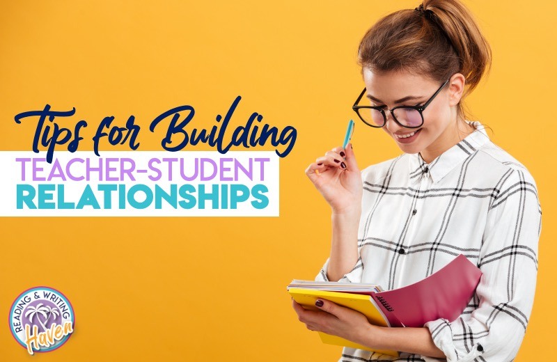 7 Powerful Ways to Build Relationships with Students
