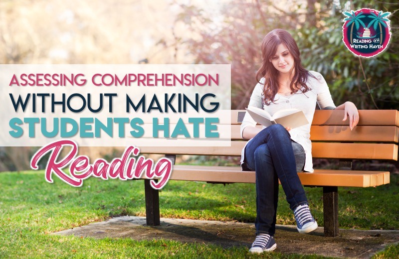 How to assess reading comprehension without making students hate reading #middleschoolela #readingcomprehension