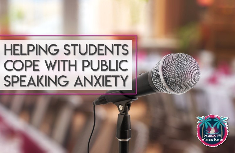 Public Speaking Anxiety: Tips for Helping Students Cope