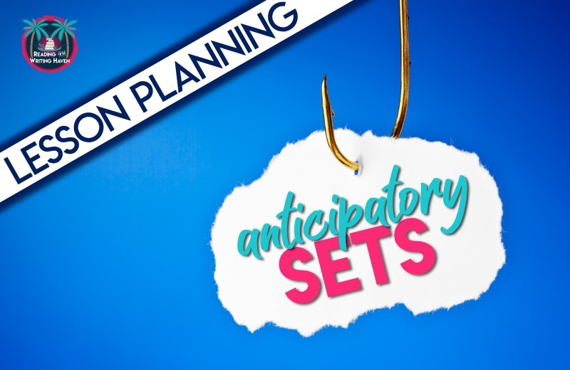 Lesson Planning Tips: The Anticipatory Set