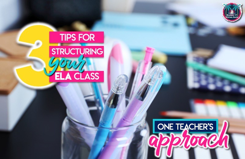 ELA Class Structure: A How-to Guide