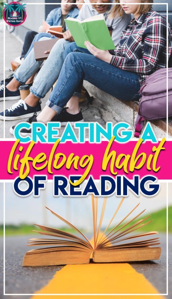 How to Help Students Create a Reading Habit 8 Things You Need to Know